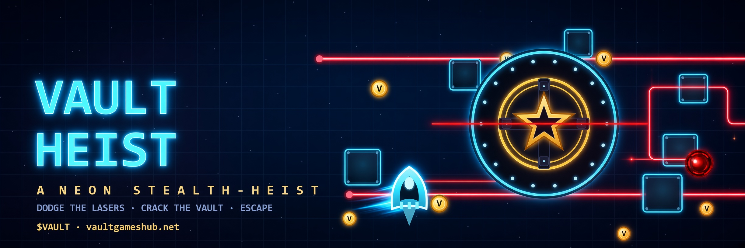 Vault Heist — a neon stealth-heist. Dodge the lasers, crack the vault, escape.
